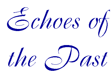 Echoes of the Past
